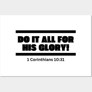 Do it all for his Glory, 1 Corinthians 10:31 simple bold black Posters and Art